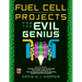 Fuel Cell Projects for the Evil Genius