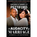 The Audacity of Marriage: 10 Principles For Life-Long Partnership