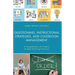 Questioning, Instructional Strategies, and Classroom Management: A Compendium of Criteria for Best Teaching Practices