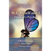 M.E. Myself and I - Diary of a Psychic: A Miracle Journey Surviving Chronic Illness