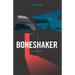 Boneshaker