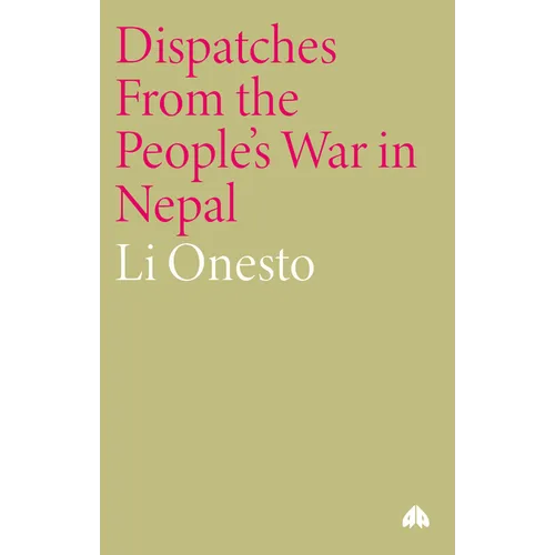 Dispatches from the People's War in Nepal