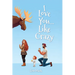 I Love You...Like Crazy