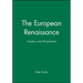The European Renaissance: Centers and Peripheries