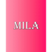 Mila: 100 Pages 8.5" X 11" Personalized Name on Notebook College Ruled Line Paper