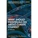 What Should Individuals Do about Climate Change?: A Debate