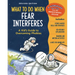 What to Do When Fear Interferes, Revised Edition: A Kid's Guide to Overcoming Phobias