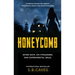 Honeycomb: Seven Days. Six Strangers. One Experimental Drug.