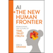 AI + the New Human Frontier: Reimagining the Future of Time, Trust + Truth