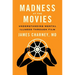 Madness at the Movies: Understanding Mental Illness Through Film