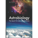 Astrobiology, the Search for Life in the Universe