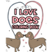 I Love Dogs Coloring Book: Little Dog Lovers Coloring Pages With Tracing Activities, Illustrations And Dog Designs To Color