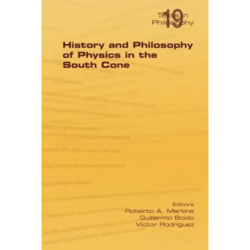 History and Philosophy of Physics in the South Cone
