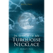 In Search of My Turquoise Necklace: Michael's Story