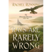 Ravs Are Rarely Wrong: The Kinowenn Chronicles Vol III