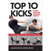 Top 10 Kicks: Every Fighter Should Know