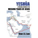 Yeshua a Personal Memoir of the Missing Years of Jesus