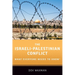 The Israeli-Palestinian Conflict: What Everyone Needs to Know(r)