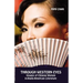 Through Western Eyes: Images of Chinese Women in Anglo-American Literature
