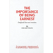 The Importance of Being Earnest