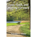 Fear, Faith, and Moving Forward