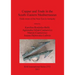 Copper and Trade in the South-Eastern Mediterranean: Trade routes of the Near East in Antiquity