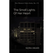 The Small Lights of Her Heart