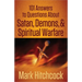 101 Answers to Questions about Satan, Demons, & Spiritual Warfare