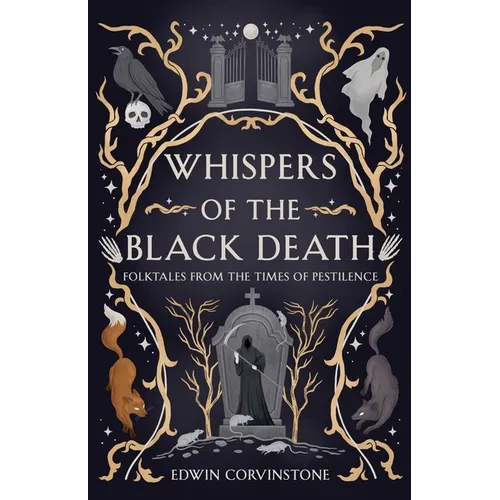 Whispers of the Black Death: Folktales from the Times of Pestilence