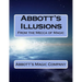 Abbott's Illusions: From The Mecca Of Magic