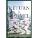 Return to Carmel (Seaside Dreams & Wishing Wells Book 1): A Second Chance, Starting Over, Later-in-Life, Small Town Romance