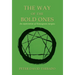 The Way of the Bold Ones: An Exploration of Enneagram Energies