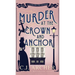 Murder at the Crown and Anchor