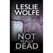 Not Really Dead
