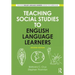 Teaching Social Studies to English Language Learners