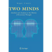 Two Minds: Intuition and Analysis in the History of Economic Thought