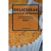 Deliciosas Recetas Al Horno 2022: Recetas Sabrosas Para Principiantes