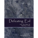 Defeating Evil - God's Plan Before the Beginning of Time: Planet Earth - God's Testing Ground