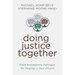 Doing Justice Together: Fresh Expressions Pathways for Healing in Your Church