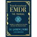 Transformational EMDR: The Manual: Shapiro's Aspiration for EMDR Beyond the Disease Model