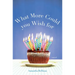 What More Could You Wish for