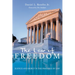 The Law of Freedom: Justice and Mercy in the Practice of Law