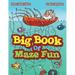 Big Book Of Maze Fun - Mazes Toddler Edition
