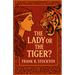 The Lady Or The Tiger(Illustrated)