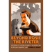Beyond Rosie the Riveter: Women of World War II in American Popular Graphic Art