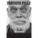 Precious Folly