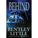 Behind