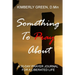 Something To Pray About: A 30 - Day Prayer Journal for a Liberated Life