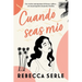 Cuando Seas Mío