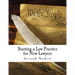 Starting a Law Practice for New Lawyers: This is a short and practical guide for new and even experienced lawyers looking to get their own practice st